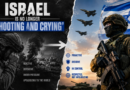 Israel is no longer ‘shooting and crying’